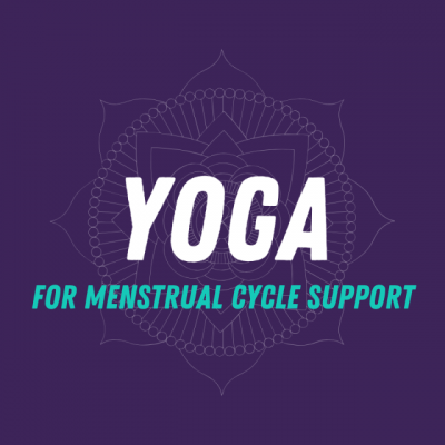 Yoga for Menstrual Cycle Support