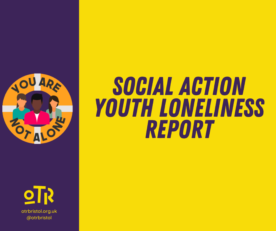 The title page of OTR’s ‘Social Action Youth Loneliness Report’.