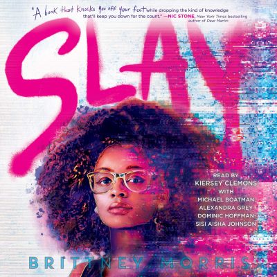 This is an image of the book cover for Slay. It features a young woman with afro hair and glasses