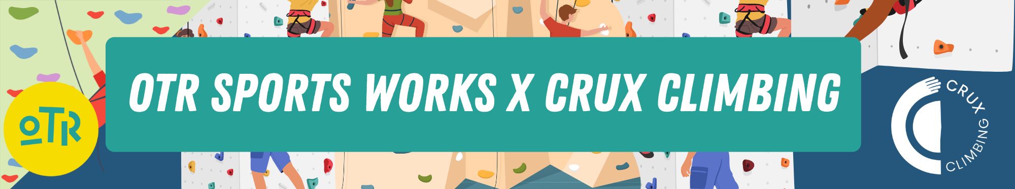 OTR Sports Works x Crux Climbing