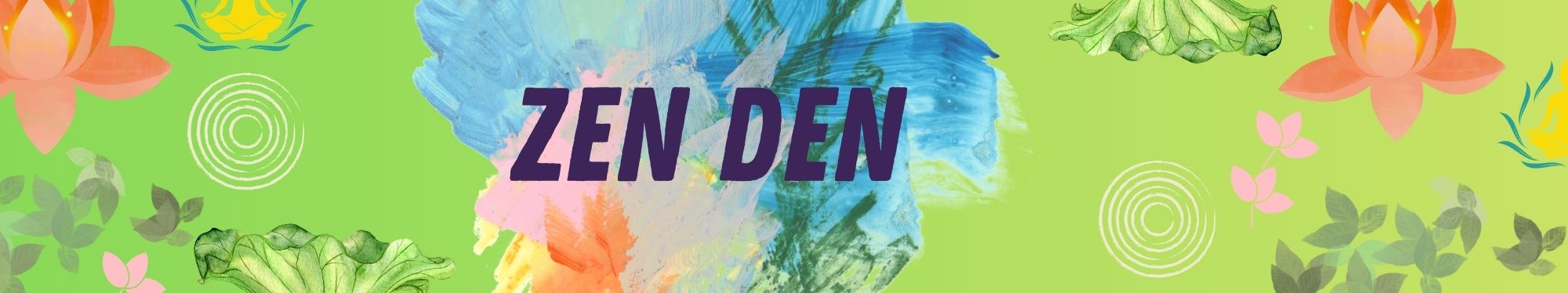 Zen Den
