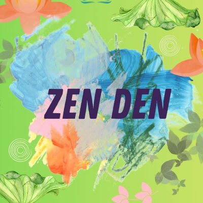 Zen Den